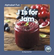 J is for jam cover image