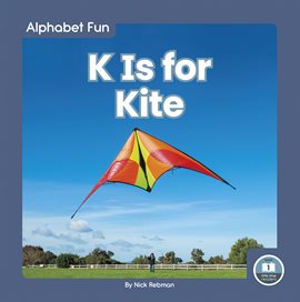Cover image for K Is for Kite