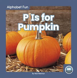 Cover image for P Is for Pumpkin