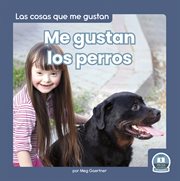 Me gustan los perros (i like dogs) cover image