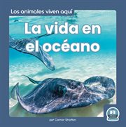 La vida en el océano (life in the ocean) cover image