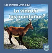 La vida en las montañas (life in the mountains) cover image