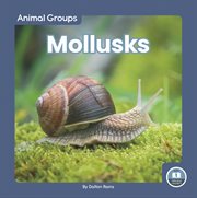 Mollusks : Animal Groups cover image