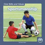 Sportsmanship : Civic Skills and Values cover image