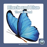 Black and blue : the bl blend. On It, Phonics! Consonant Blends cover image