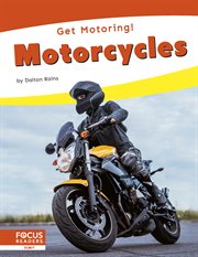 Motorcycles : Get Motoring! cover image
