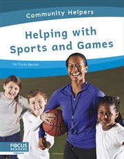 Helping with sports and games. Community helpers cover image
