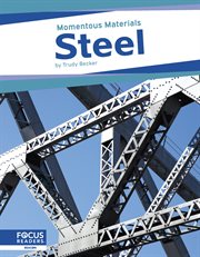 Steel : Momentous Materials cover image