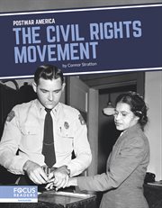 The Civil Rights Movement : Postwar America cover image