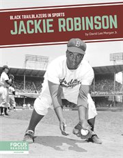 Jackie Robinson : Black Trailblazers in Sports cover image