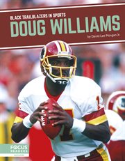 Doug Williams : Black Trailblazers in Sports cover image
