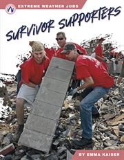 Survivor Supporters : Extreme Weather Jobs cover image