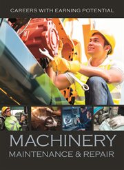 Machinery maintenance and repair cover image