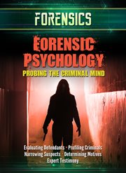 Forensic psychology: probing the criminal mind cover image