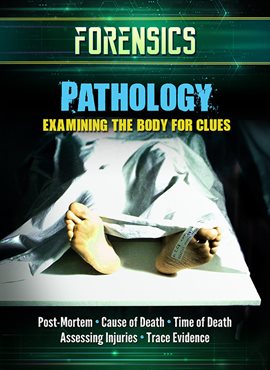 Cover image for Pathology: Examining the Body for Clues