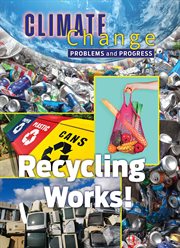 Recycling works! cover image
