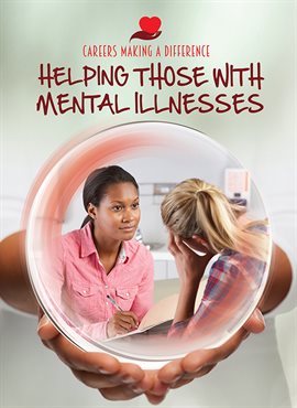 Cover image for Helping Those with Mental Illnesses
