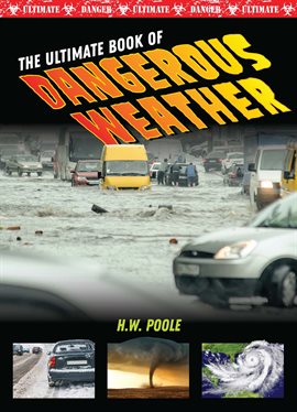 Cover image for The Ultimate Book of Dangerous Weather