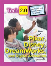 Pixar, Disney, Dreamworks, and digital animation cover image