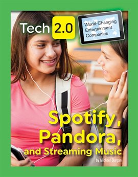 Cover image for Spotify, Pandora, and Streaming Music