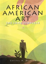 African American art : the long struggle cover image