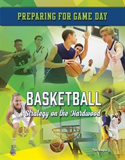 Basketball : strategy on the hardwood cover image