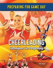 Cheerleading : techniques for performing cover image