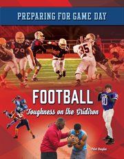 Football : toughness on the gridiron cover image