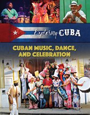 Cuban music, dance, and celebrations cover image