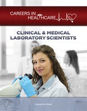 Clinical & medical laboratory scientists cover image