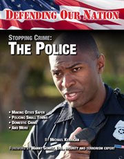 Stopping crime : the police cover image
