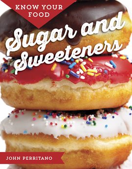 Cover image for Sugar and Sweeteners