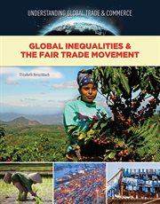Global Inequalities & the Fair Trade Movement cover image