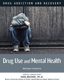 Cover image for Drug Use and Mental Health