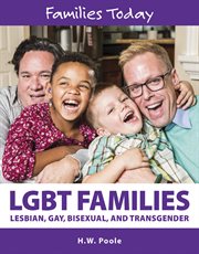 LGBT families : Lesbian, Gay Bisexual, and Transgender cover image