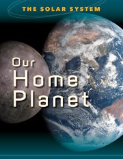 Our home planet cover image
