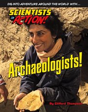 Archaeologists! cover image