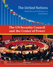 The UN Security Council and the center of power cover image