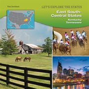 East South-Central states : Kentucky, Tennessee cover image