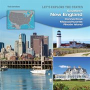 Southern New England : Connecticut, Massachusetts, Rhode Island cover image