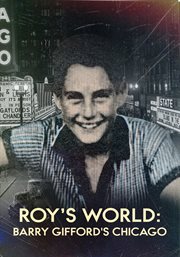 Roy's world: barry gifford's chicago cover image