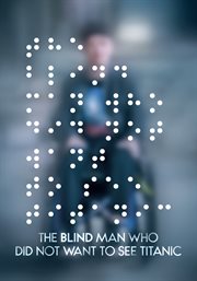 The blind man who did not want to see titanic cover image