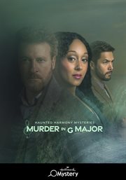 Haunted Harmony Mysteries : Murder in G Major cover image