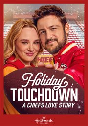 Holiday Touchdown: A Chiefs Love Story cover image