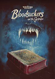 Bloodsuckers and the Grimoire