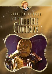 Shirley temple: the terrible clockman cover image