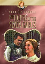 Shirley temple: the house of seven gables cover image