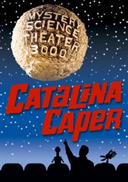 Mystery science theater 3000. Catalina caper cover image