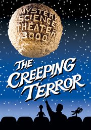 Mystery science theater 3000. The creeping terror cover image
