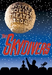 Mystery science theater 3000. The skydivers cover image